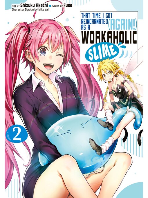 Title details for That Time I Got Reincarnated (Again！) as a Workaholic Slime, Volume 2 by Shizuku Akechi - Available
